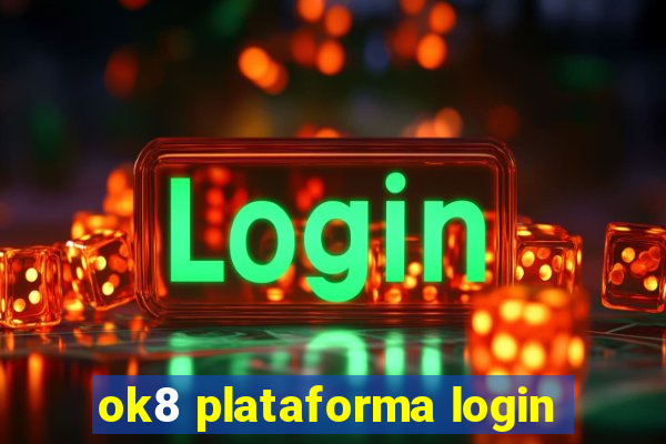 ok8 plataforma login